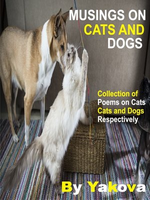 cover image of Musings On Cats and Dogs